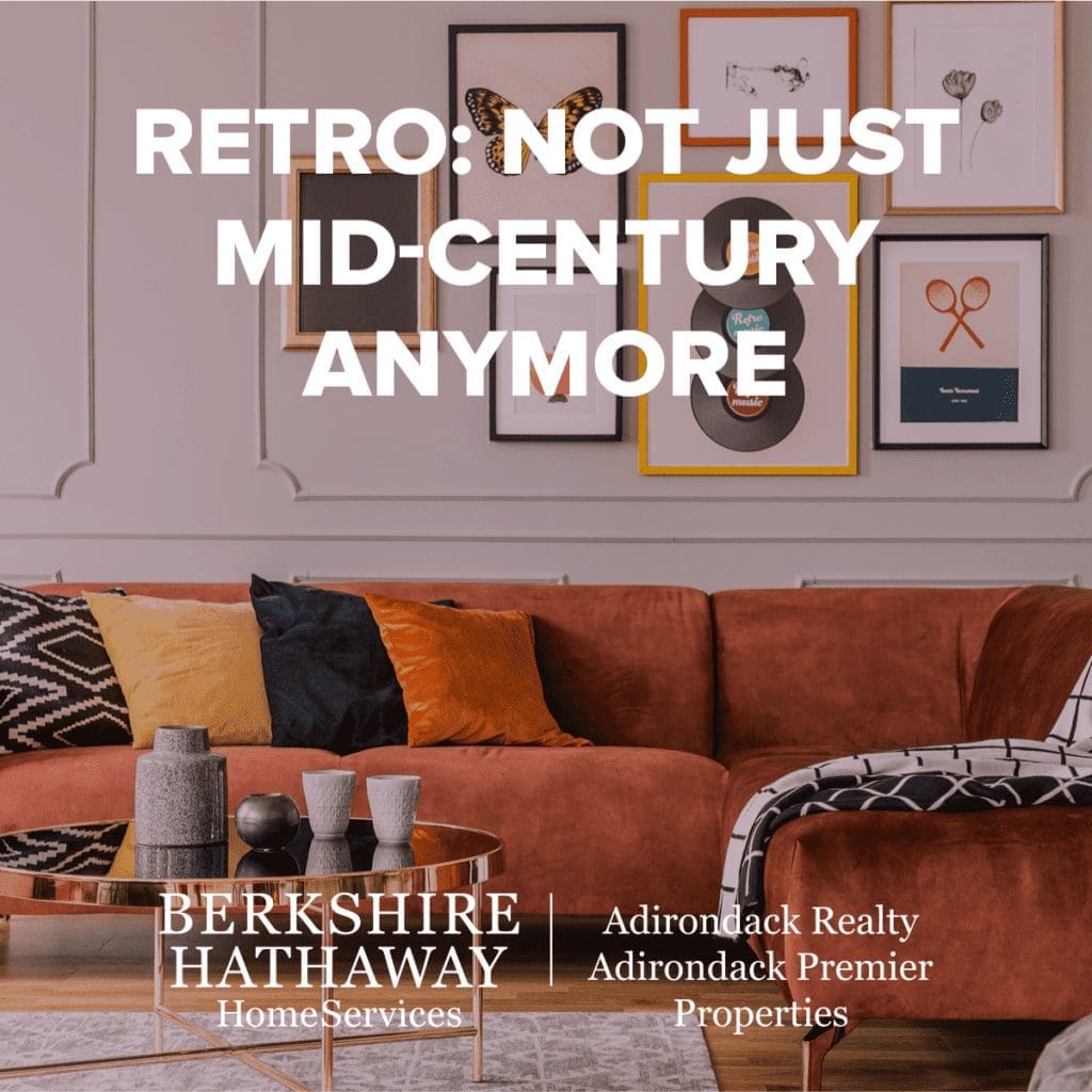 Retro: Not Just Mid Century Anymore